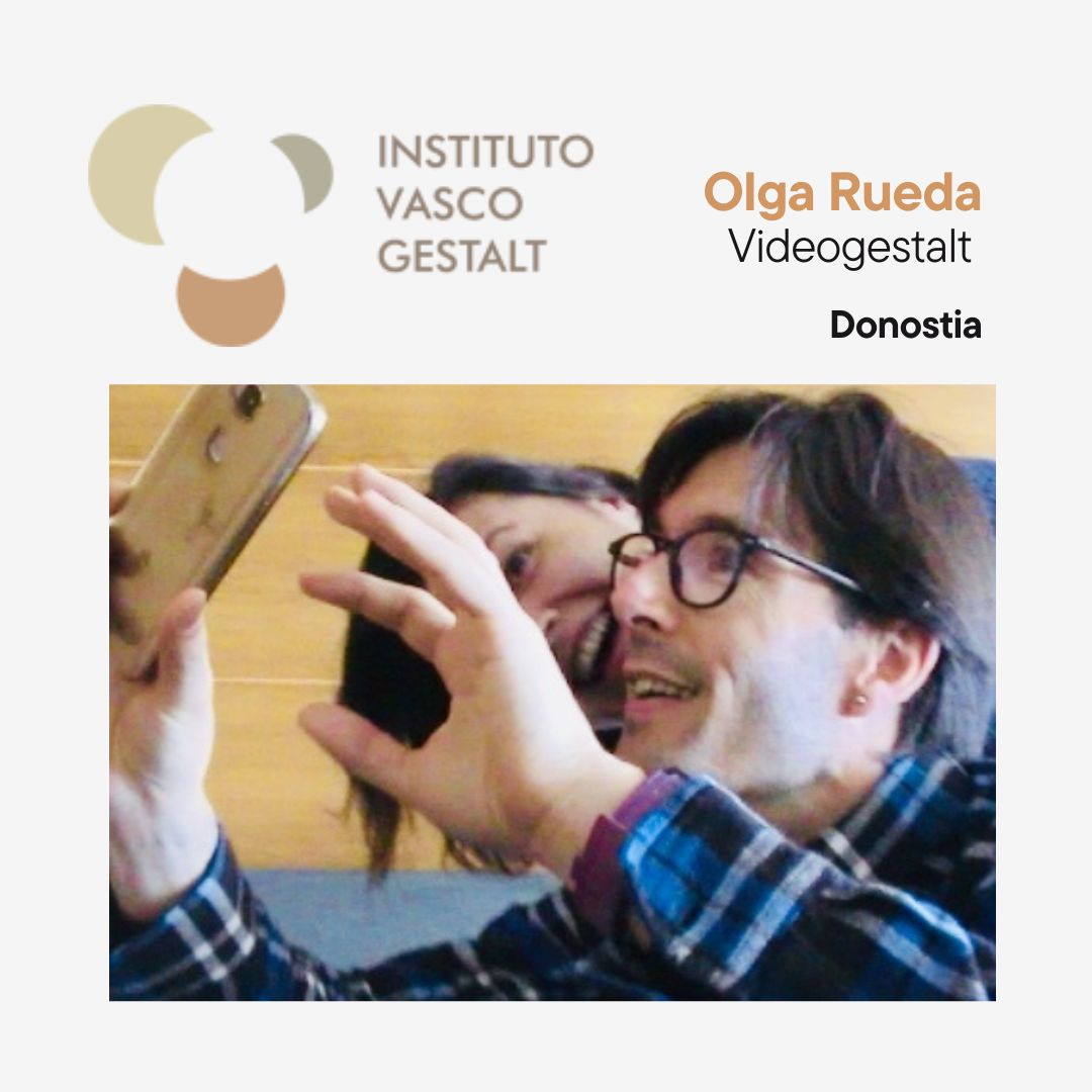 Olga Rueda Videogestalt Instituto Vasco de Gestalt